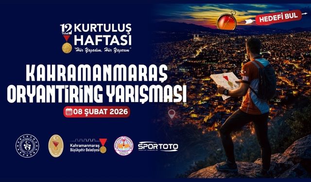 Kahramanmaraş’ta Kurtuluş Ruhu Oryantiring Yarışmasıyla Canlanıyor