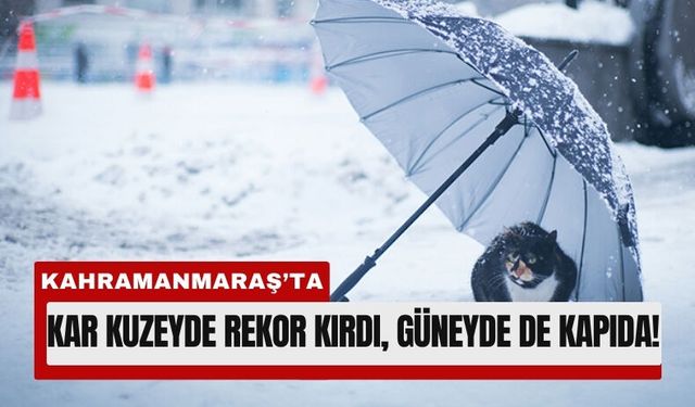 Kahramanmaraş’ta Kış Sert Yüzünü Gösterdi