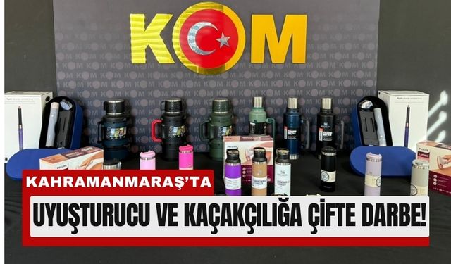 Kahramanmaraş’ta Kaçak Ürünlere Polis Baskını!