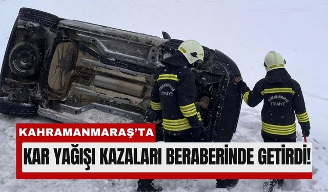Kahramanmaraş’ta Yollar Buz Tuttu: Kazalar Peş Peşe Geldi!