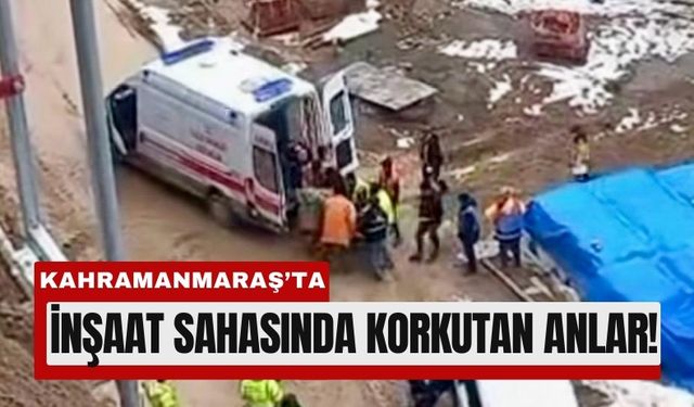 Kahramanmaraş’ta İnşaatta Talihsiz Kaza: Bir İşçi Yaralı