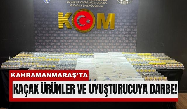 Kahramanmaraş’ta Kaçak Sigara ve Sentetik Hap Operasyonu