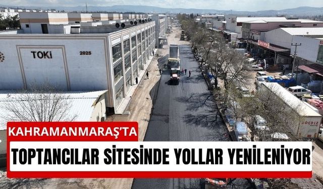 Kahramanmaraş’ta Toptancılar Sitesi’nde 30 Milyonluk Asfalt