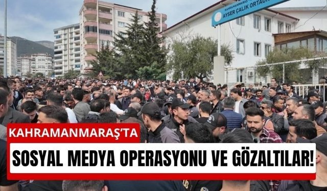 Kahramanmaraş'ta Okul Saldırısı Sonrası Dijital Operasyon!