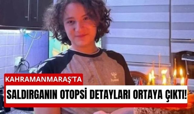 Kahramanmaraş’ta Saldırganın Ölüm Nedeni Kan Kaybı Olarak Açıklandı!