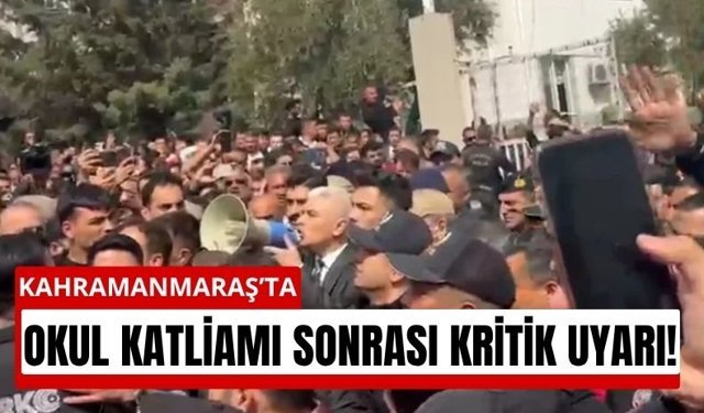 Kahramanmaraş’ta Okul Saldırısı Sonrası Yasak Uyarısı!