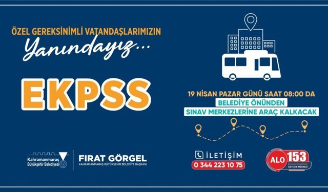Kahramanmaraş Büyükşehir’den EKPSS Adaylarına Ücretsiz Ulaşım Desteği