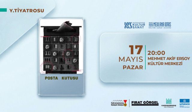 Kahramanmaraş’ta 17 Mayıs’ta Tiyatro Rüzgârı Esecek