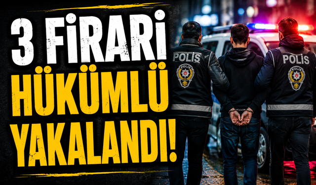 Kahramanmaraş’ta Emniyet Düğmeye Bastı, Firariler Tek Tek Yakalandı