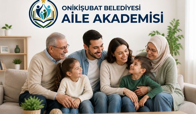 Kahramanmaraş’ta Aile Odaklı Yeni Proje Başladı