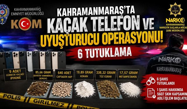 Kahramanmaraş’ta Kaçak iPhone’lar Yakalandı, Şüpheliler Tutuklandı