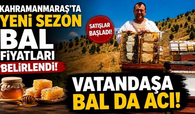 Kahramanmaraş'ta 2026 Bal Fiyatları Açıklandı! Karakovan Balı 2 Bin 500 TL'den Satılacak
