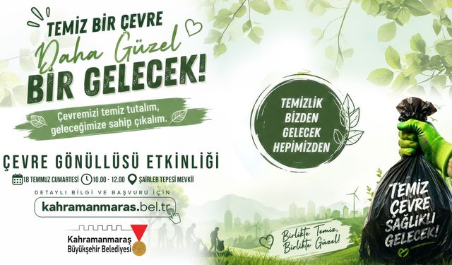 Kahramanmaraş'ta Çevre Gönüllüleri Şairler Tepesi'nde Buluşacak