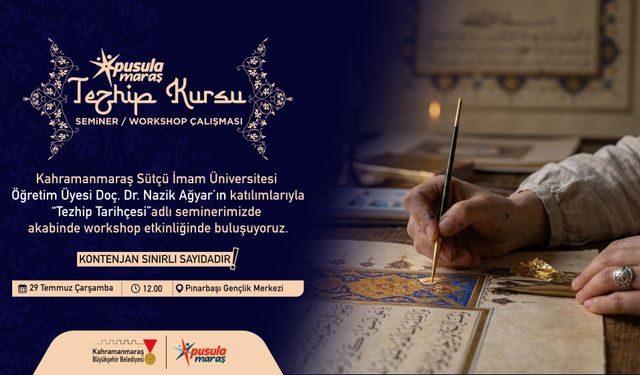 Kahramanmaraş'ta Gençlere Ücretsiz Tezhip Workshopu! Başvurular Başladı