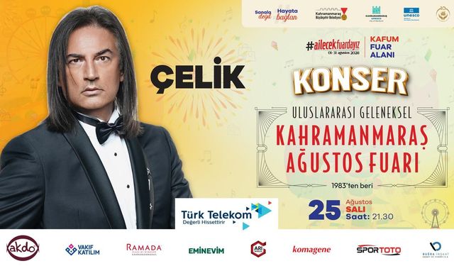 Kahramanmaraş’ta Büyük Konser Heyecanı: Çelik Sahne Alacak