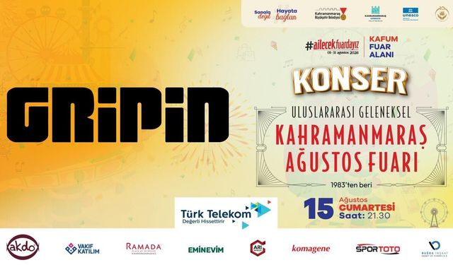 Gripin Kahramanmaraş’a Geliyor! Ağustos Fuarı’nda Konser Verecek