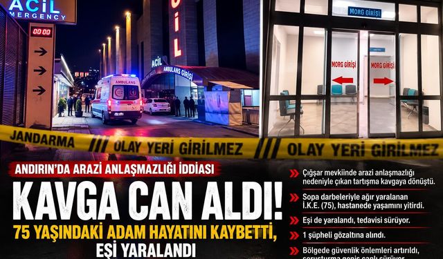 Kahramanmaraş’ta Arazi Anlaşmazlığı İddiası Kanlı Bitti: 75 Yaşındaki Adam Hayatını Kaybetti