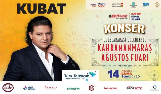Ağustos Fuarı’nda Sahne Kubat’ta: Kahramanmaraş’ta Müzik Dolu Gece