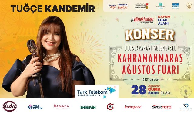 Tuğçe Kandemir 28 Ağustos’ta Kahramanmaraş’ta Sahne Alacak