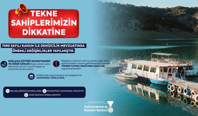 Kahramanmaraş'ta Eksik Belgesi Olan Teknelere Ceza Kapıda!