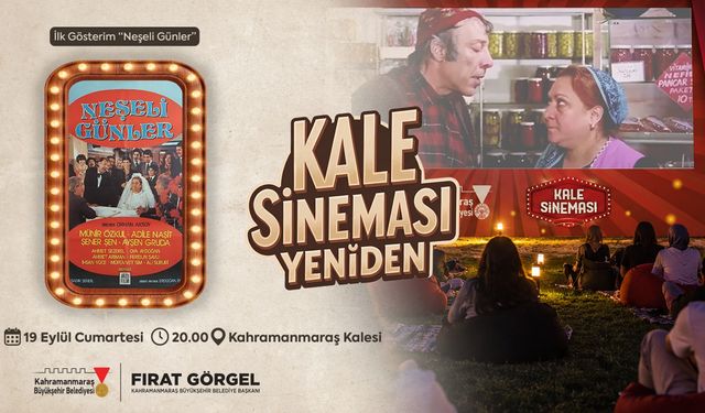 Kahramanmaraş Kalesi’nde yıllar sonra sinema keyfi: Neşeli Günler gösterilecek