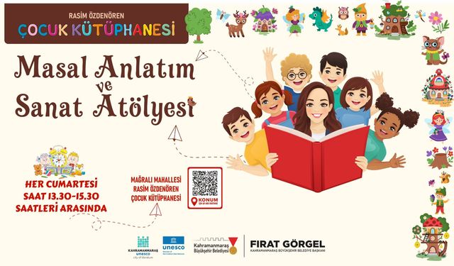 Kahramanmaraş’ta Çocuklara Özel Etkinlik! Masallar ve Sanat Aynı Çatıda Buluşacak