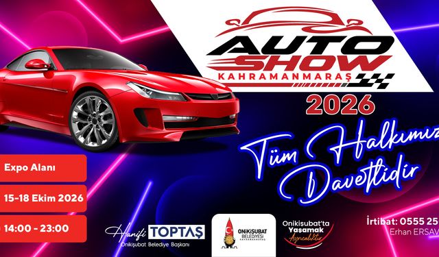 Bölgenin en büyük Auto Show’u ikinci kez Kahramanmaraş’ta kapılarını açıyor!
