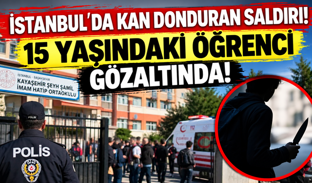 İstanbul’da Ortaokulda Korku Dolu Anlar: 8 Öğrenci Bıçaklandı!
