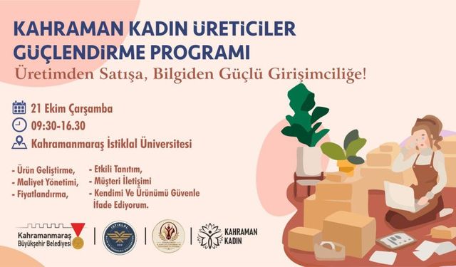 Kahramanmaraş’ta Kadın Emeğine Güç Katacak Adım: Ücretsiz Girişimcilik Eğitimi