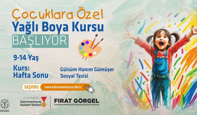 Kahramanmaraş’ta 9-14 Yaş Grubuna Ücretsiz Yağlı Boya Kursu Fırsatı