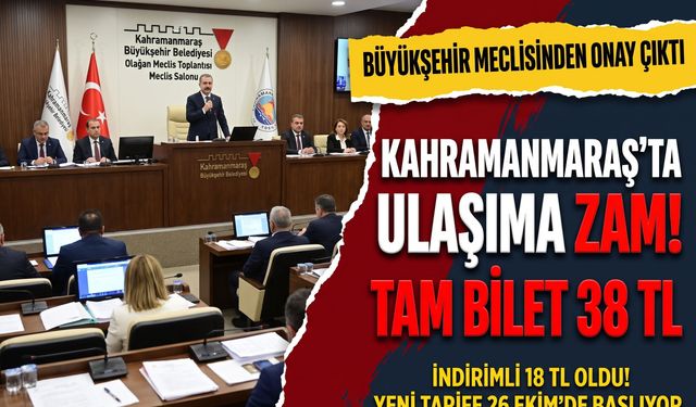 Kahramanmaraş’ta Ulaşıma Zam Yağmuru! Tam Bilet 38, İndirimli 18 Lira Oldu