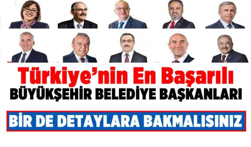 Türkiye'nin En Başarılı Büyükşehir Belediye Başkanları