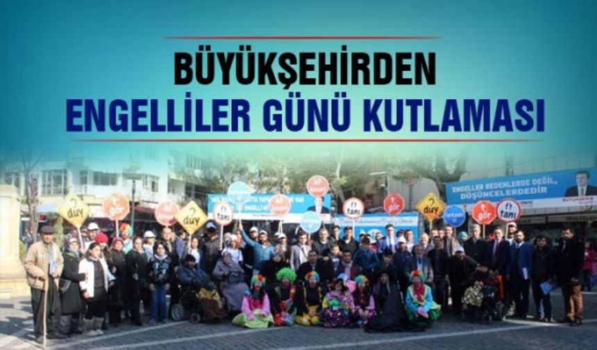 Kahramanmaraş Büyükşehir’den Engelliler Günü Kutlaması