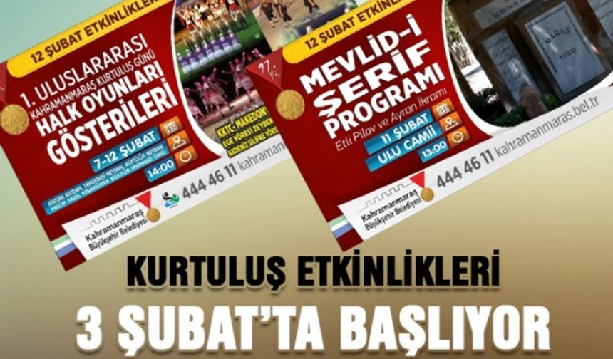 Kahramanmaraş'ta Kurtuluş Etkinlikleri 3 Şubat'ta başlıyor