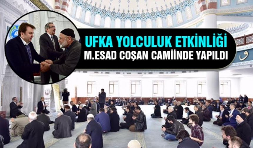 Kahramanmaraş'ta Ufka yolculuk etkinliği Mahmut Esad Coşan Camiinde yapıldı