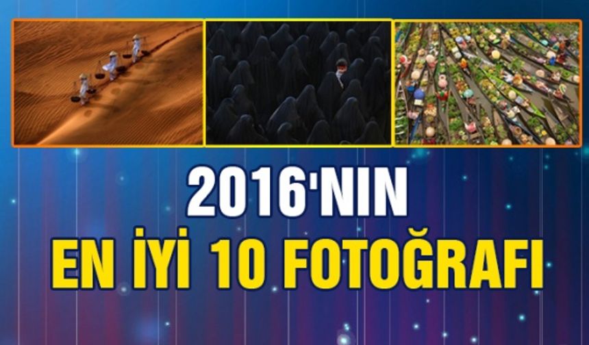 2016'nın en iyi 10 fotoğrafı