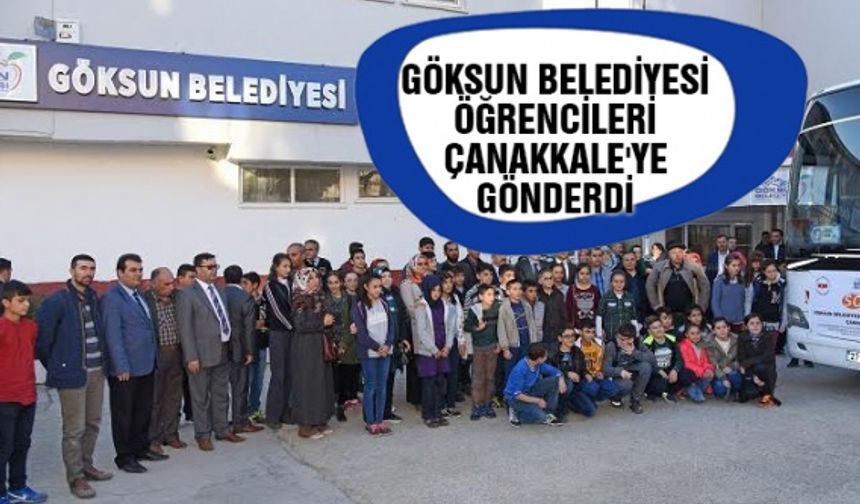 Göksun Belediyesi öğrencileri Çanakkale'ye gönderdi