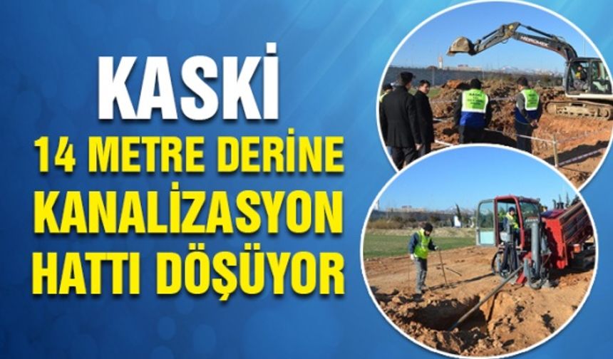 Kahramanmaraş Su ve Kanalizasyon İdaresi 14 metre derine kanalizasyon hattı döşüyor