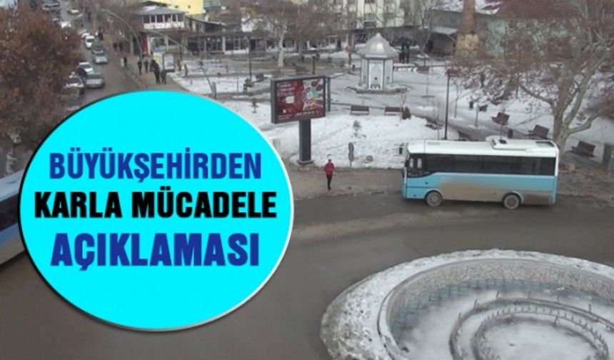 Kahramanmaraş Büyükşehirden karla mücadele açıklaması