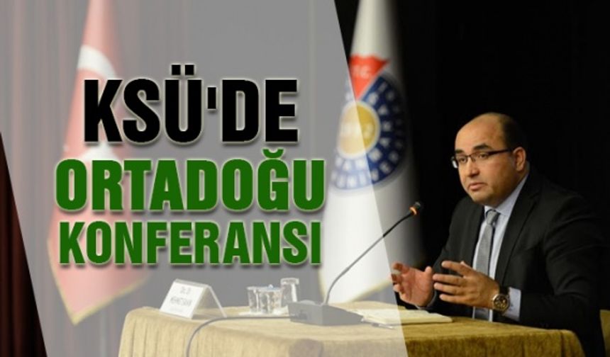 Öğretim üyesi Mehmet Şahin'den Ortadoğu konferansı