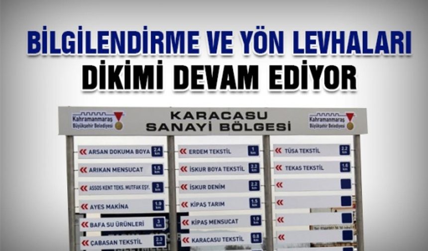 Kahramanmaraş’ta bilgilendirme ve yön levhaları çalışmaları devam ediyor