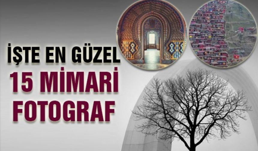 İşte en güzel 15 mimari fotograf