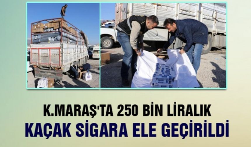 Kahramanmaraş'ta kaçak sigara operasyonu