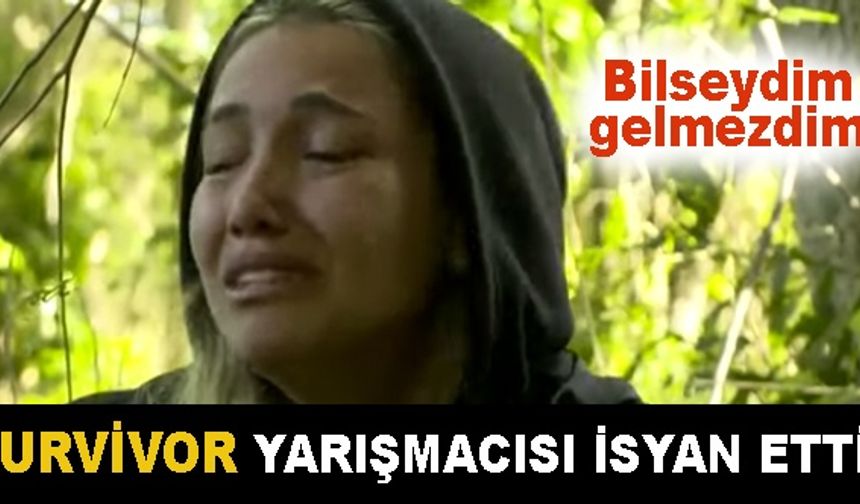 Survivor Yarışmacısı İsyan Etti!