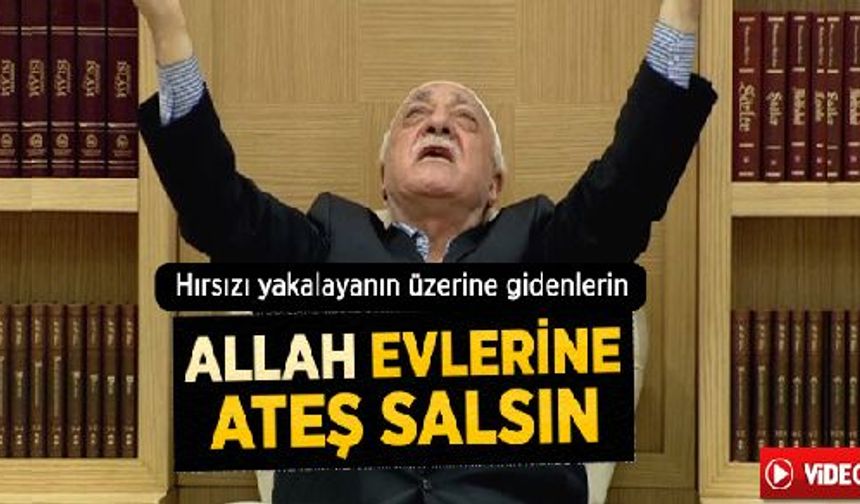 Fethullah Gülen, İlk Kez Böyle Beddua Etti