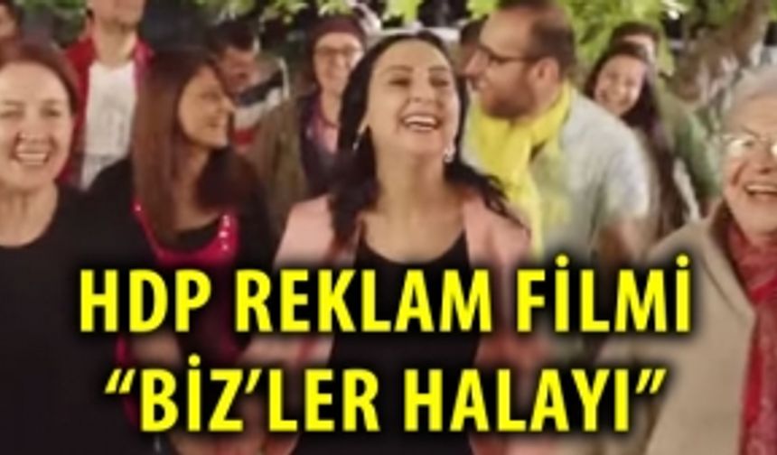 Biz'ler Halayi - Oylar HDP'ye, Biz'ler Meclise!