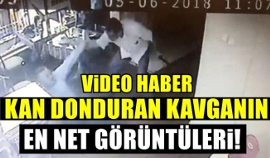 Kahramanmaraş'taki Kan donduran kavganın en net görüntüleri