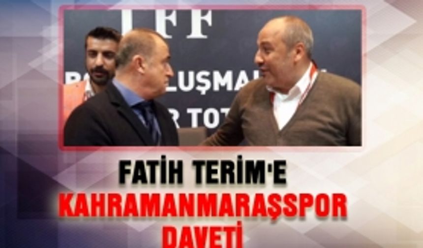 Başkan Fatih Mehmet Ceyhan’dan Fatih Terim’e Kahramanmaraş Daveti