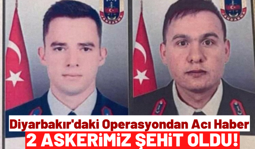 Diyarbakır'dan Acı Haber: Eren Abluka-18 Operasyonu'nda 2 Askerimiz Şehit Düştü!