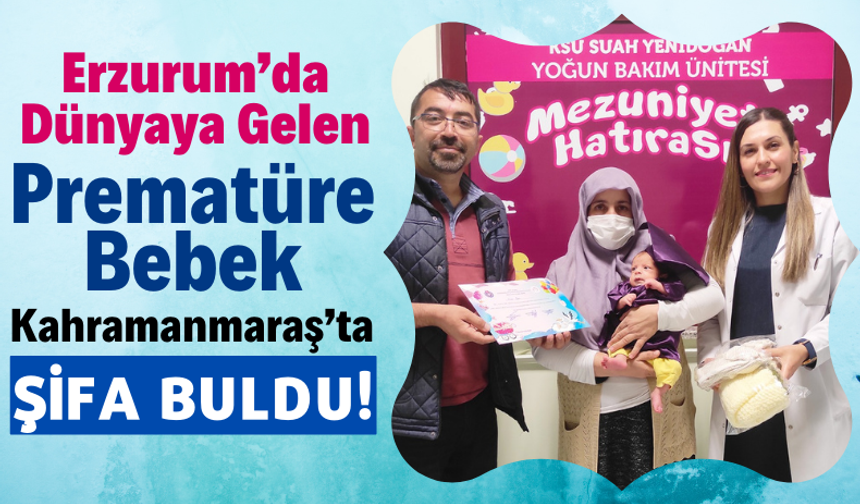Erzurum'dan Kahramanmaraş'a Tedaviye Gelen Fırat Bebek Sağlığına Kavuştu!